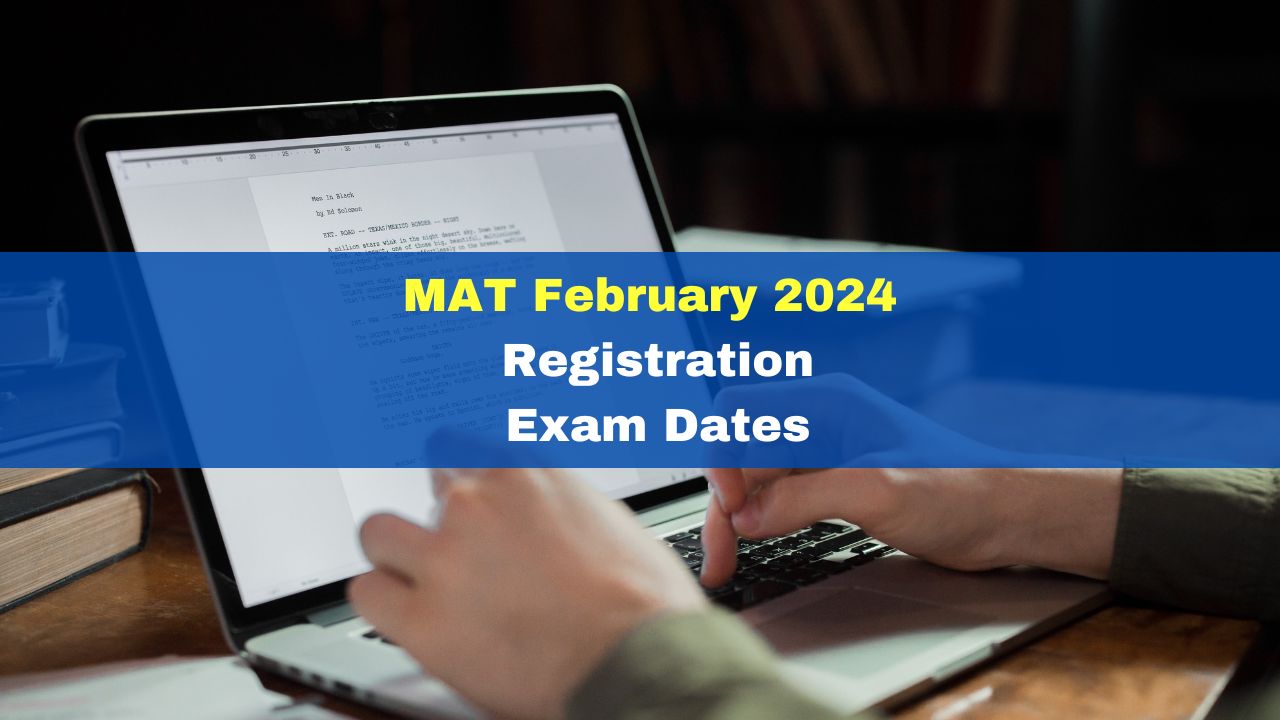 MAT February 2024 Registration Process Begins At mat.aima.in; Check Exam Dates