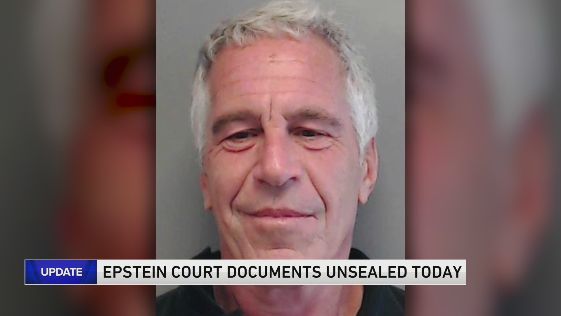 Jeffrey Epstein List To Be Unsealed On Rolling Basis