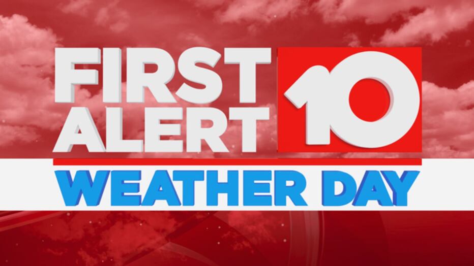 First Alert Weather Day Declared For Tuesday