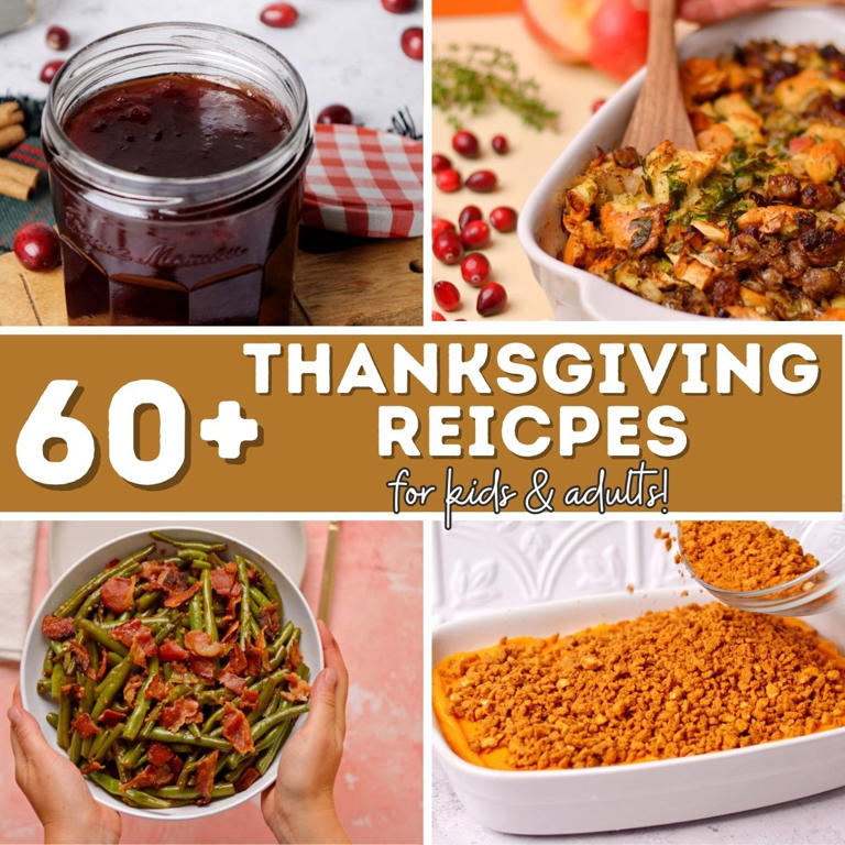 60+ Thanksgiving recipes for kids and adults (vegan & gluten-free options!)