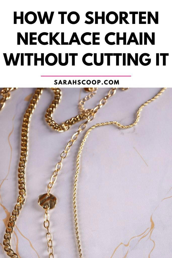 How to Shorten Necklace Chain Without Cutting It | 25 Top Tips