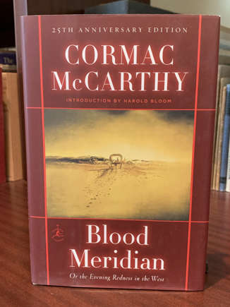 Blood Meridian by Cormac McCarthy (1985)