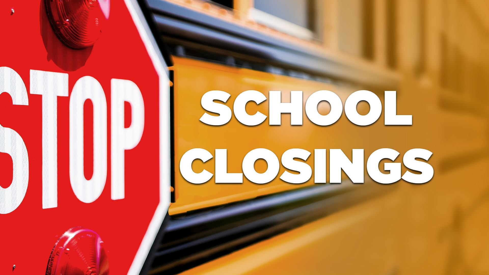 LIST: School Closures For Wednesday, Jan. 17