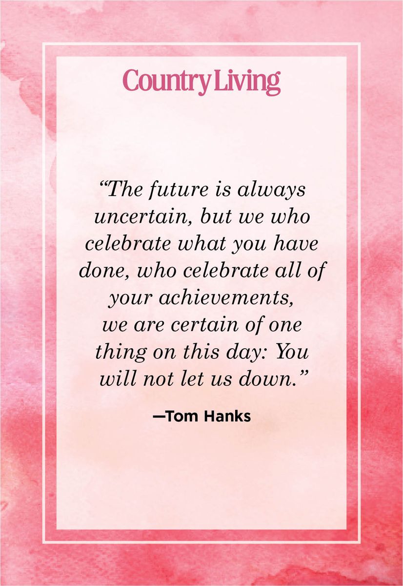 <p>“The future is always uncertain, but we who celebrate what you have done, who celebrate all of your achievements, we are certain of one thing on this day: You will not let us down.”</p>