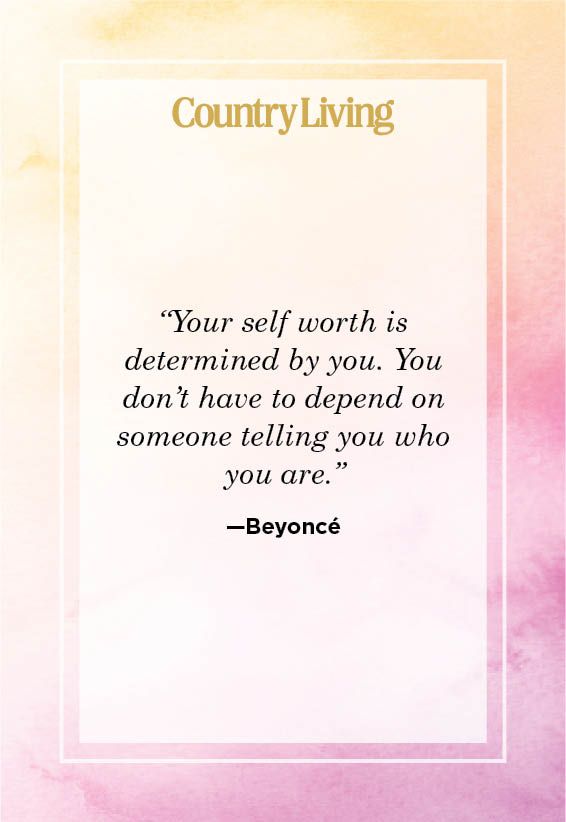 <p>“Your self worth is determined by you. You don’t have to depend on someone telling you who you are.”</p>