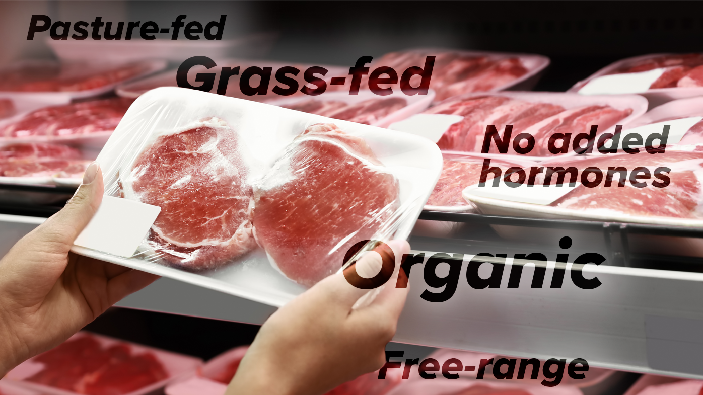 organic or grass-fed: do you know the difference between labelling?