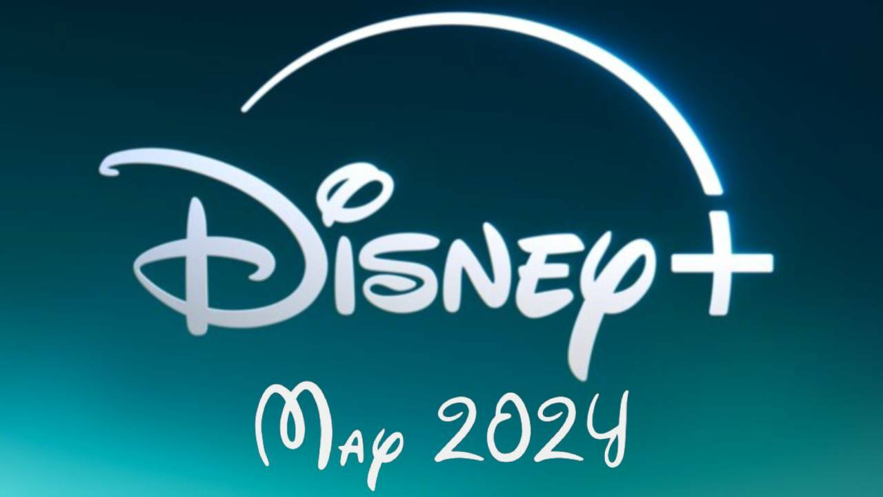 Disney+ New Movies And Shows In May 2024