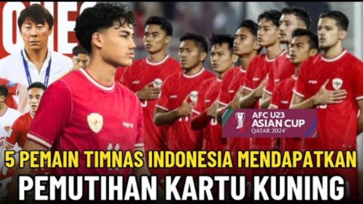 daftar 5 pemain timnas indonesia u23 yang dapat pemutihan kartu,rizky ridho siap gempur uzbekistan