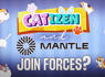 Mantle and Catizen Collabs<br><br>