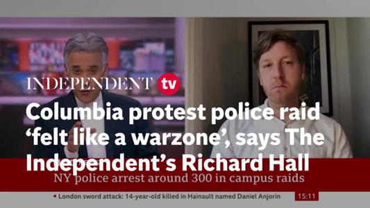 Columbia protest police raid ‘felt like a war zone’, says The Independent’s Richard Hall<br><br>