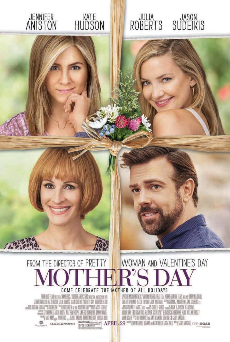 <p>With Mother's Day also right around the corner, it doesn't hurt to be reminded of the most important woman of our lives with the comedy film, Mother's Day! The film features an ensemble cast of Hudson, Julia Roberts, Shay Mitchell and Jason Sudeikis and grossed $48 million worldwide.</p>