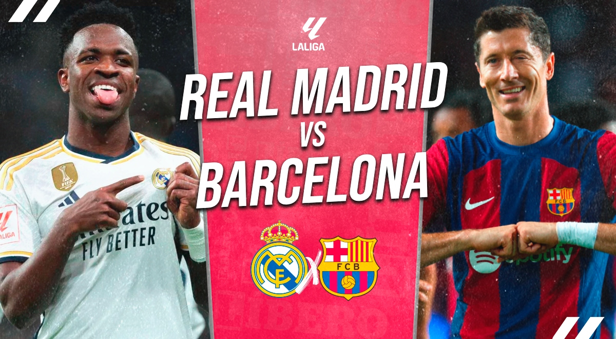 Real Madrid Vs. Barcelona Hoy EN VIVO Por LaLiga: Hora, Alineaciones Y ...