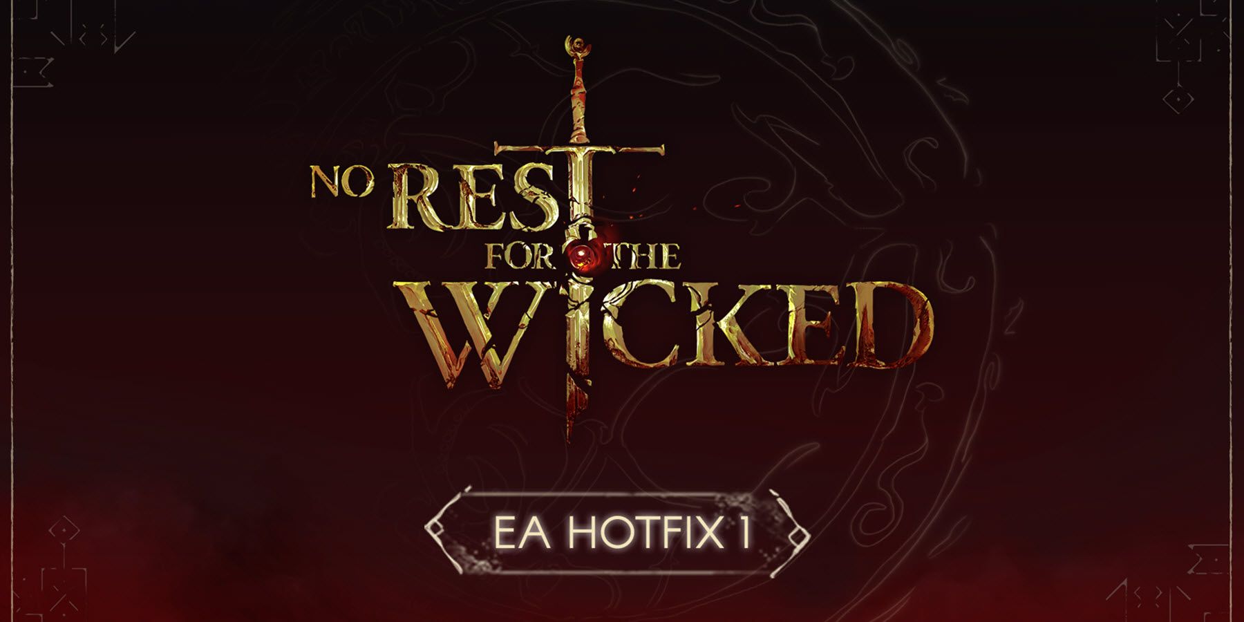 how to, no rest for the wicked releases early access hotfix 1