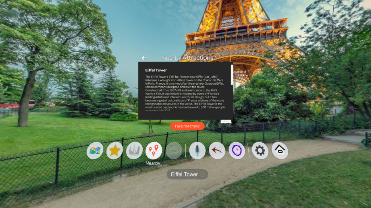 <p>Not only can you visit destinations that have been on your bucket list for years, but you can also time travel to them to see how they’ve changed over the years. The good news is that you don’t have to go alone. You can choose multiplayer mode to travel with a friend.</p><p>It also has speech recognition for easier searching and access to Wikipedia, so you can learn a little about the destinations you visit.</p>