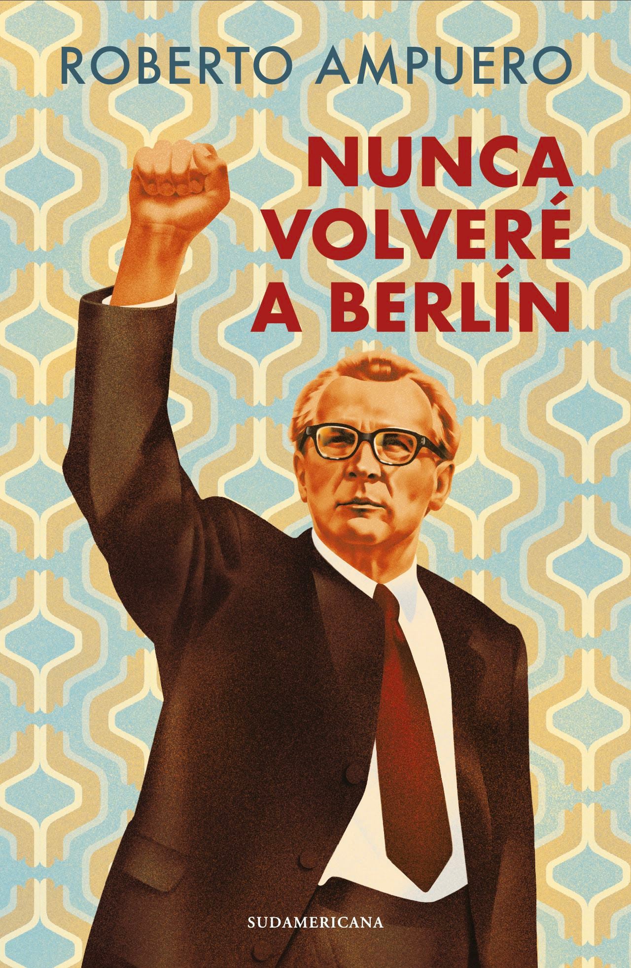 nueva novela de roberto ampuero gira en torno al “padre” del muro de berlín en chile: erich honecker