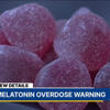 Melatonin Overdose Warning<br>
