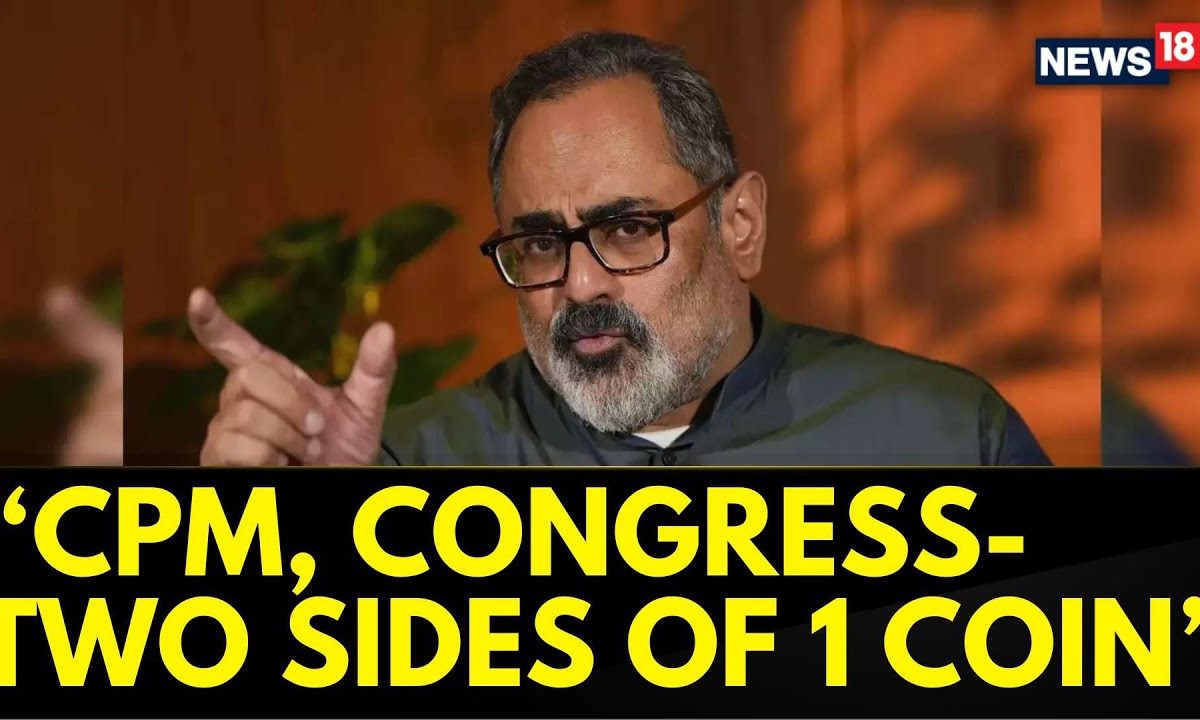 "CPM And Congress Are Two Sides Of The Same Coin," BJP Candidate Rajeev ...