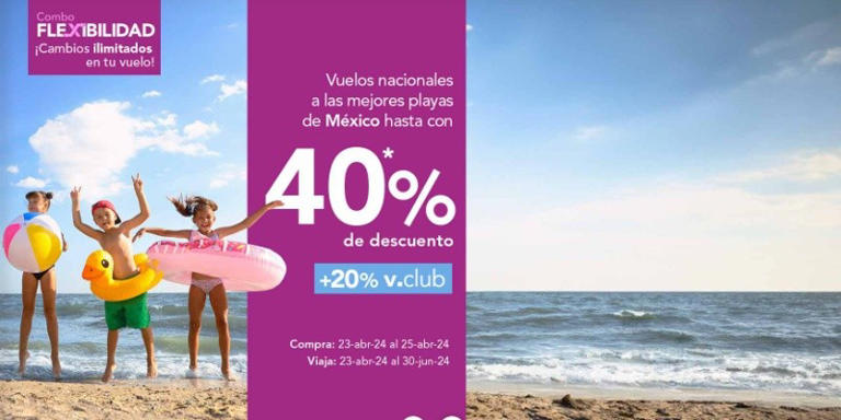 ¡Vuelos baratos con Volaris! Descubre las playas de México con un 40 % ...