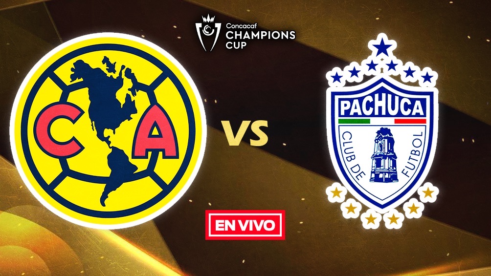 américa vs pachuca en vivo concacaf champions cup semifinales ida
