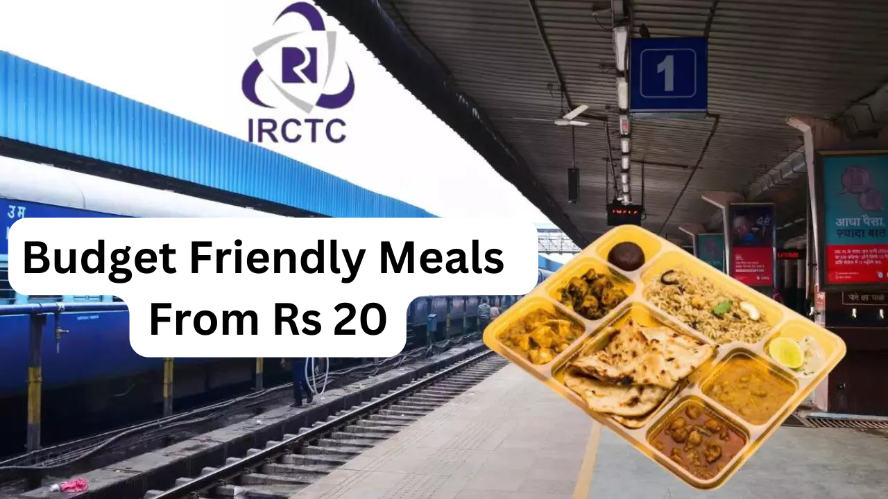 now get 'budget friendly' meal starting from rs 20 at these 15 railway stations