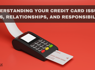 Understanding Your Credit Card Issuer: Roles, Relationships, and Responsibilities<br><br>
