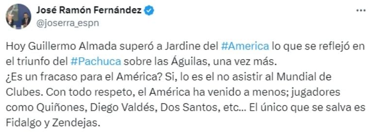 josé ramón fernández mencionó a los dos únicos futbolistas del club américa que se salvan para él
