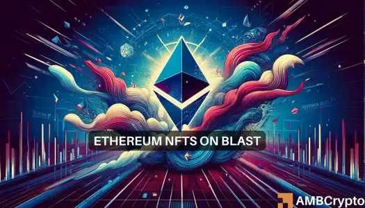 Ethereum NFTs on Blast - Should ETH holders worry now?<br><br>