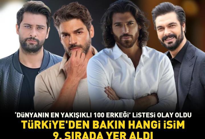 'dünyanın en yakışıklı 100 erkeği' listesi sosyal medyaya damga vurdu! türkiye'den bakın hangi isim 9. sırada yer aldı