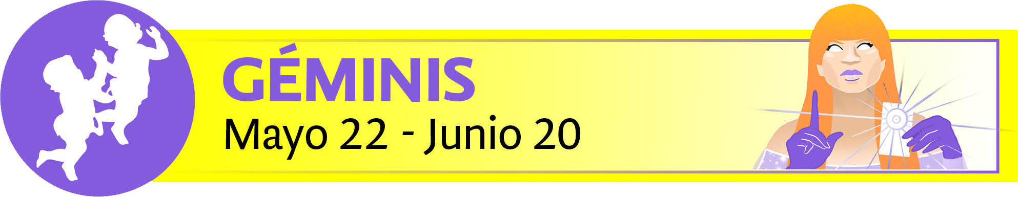 Mayo 22 - Junio 20