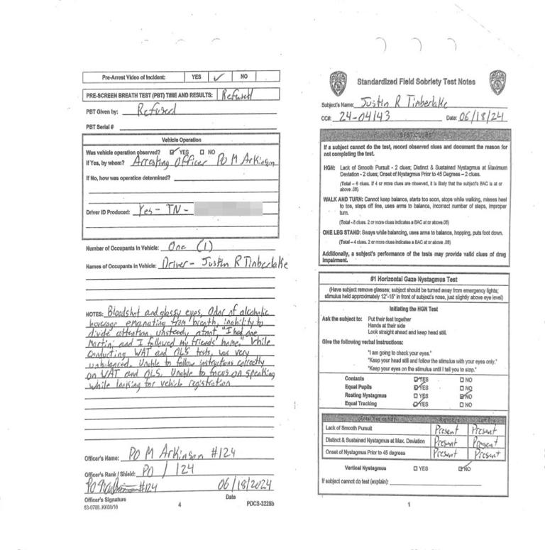 Timberlake failed a series of field sobriety tests and showed multiple signs of intoxication, including poor balance and an inability to follow instructions, according to the police report.