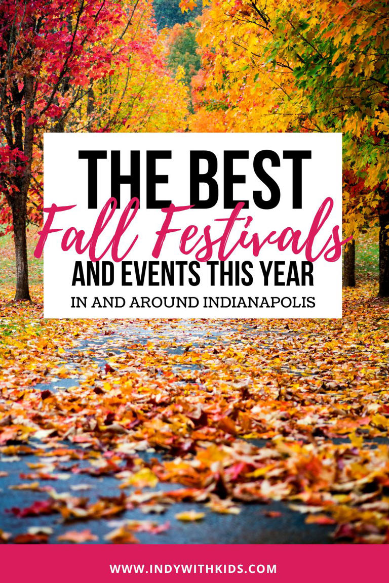 The Ultimate List of Fall Festivals in Indiana | Indianapolis and Beyond