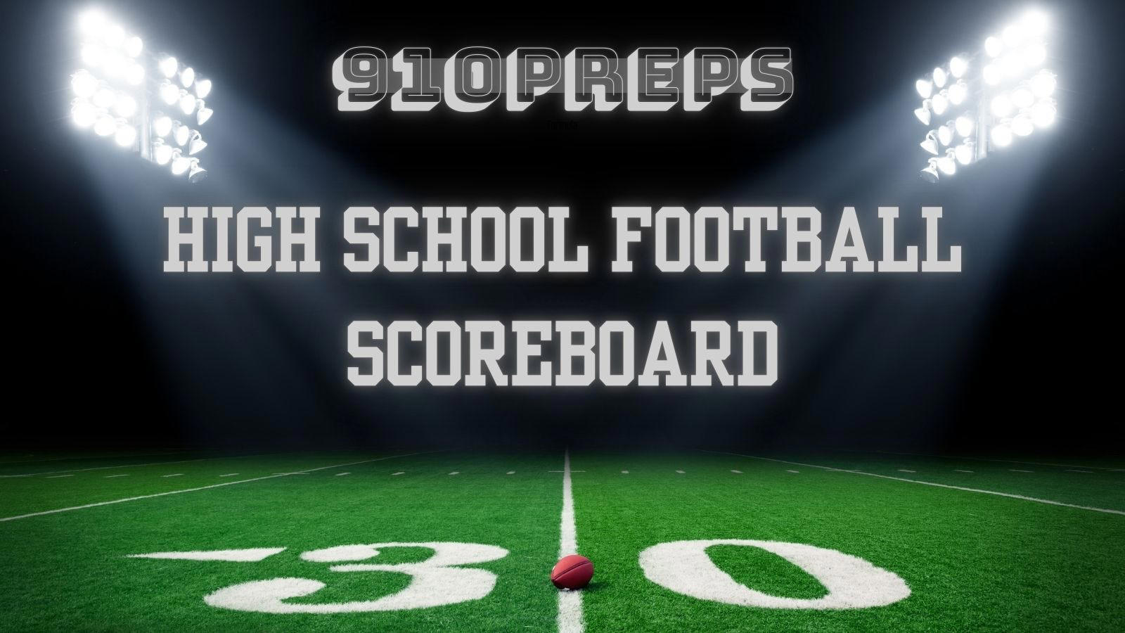 Live updates scores highlights from Week 5 of high school football Live updates scores highlights from Week 5 of high school football