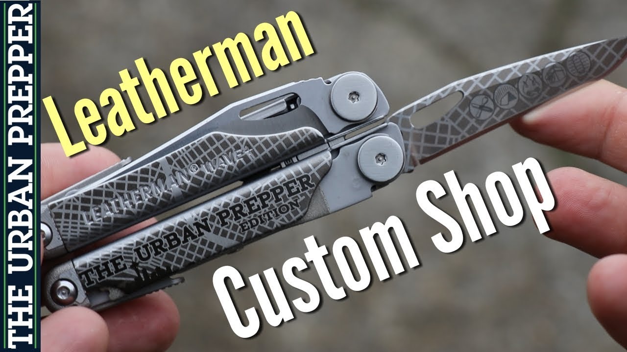 Leatherman Urban Prepper edition custom Wave+ review