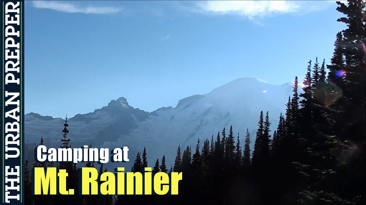 Camping and prepping during a trip to Mount Rainier