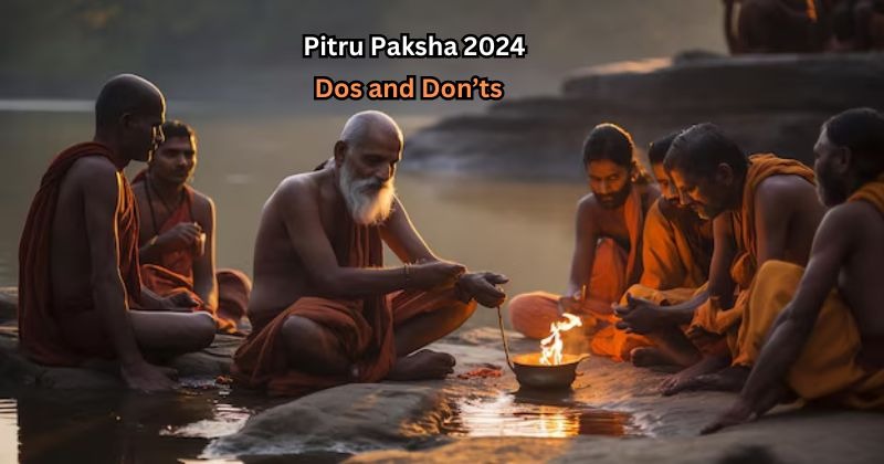 Pitru Paksha 2024: Do's And Don'ts To Keep In Mind For 16-days During ...