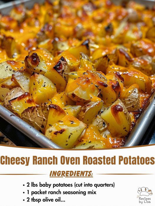 Best Cheesy Ranch Oven Roasted Potatoes Recipe for the Perfect Side Dish