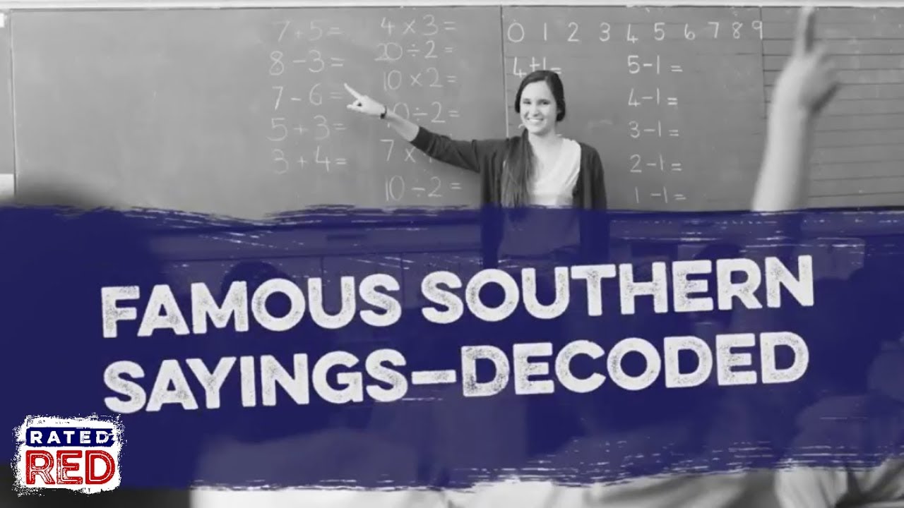Southern Sayings Explained: The Truth Behind the Words