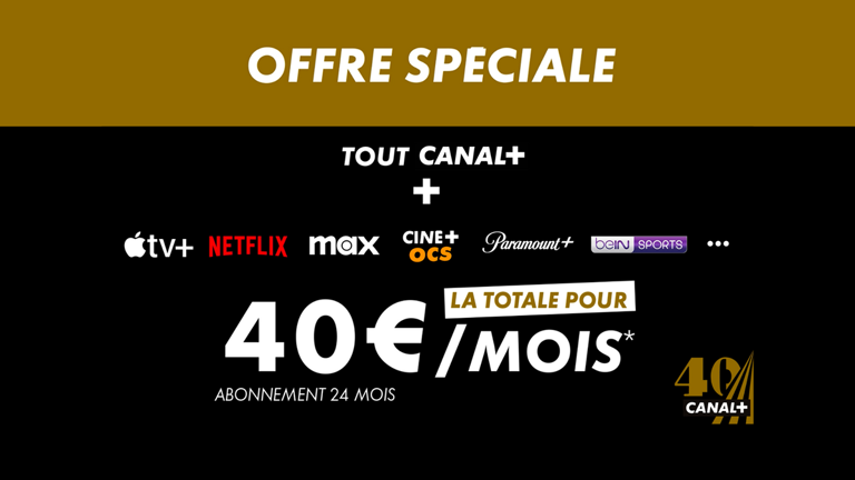 Anniversaire CANAL+ : découvrez l'offre spéciale 40 ans avec le meilleur du streaming et du sport