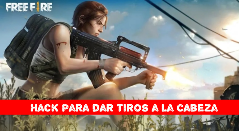El hack para Free Fire con el que podrás dar tiros a la cabeza DESCARGAR