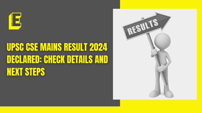 UPSC CSE Mains result 2024 declared: Check details and next steps