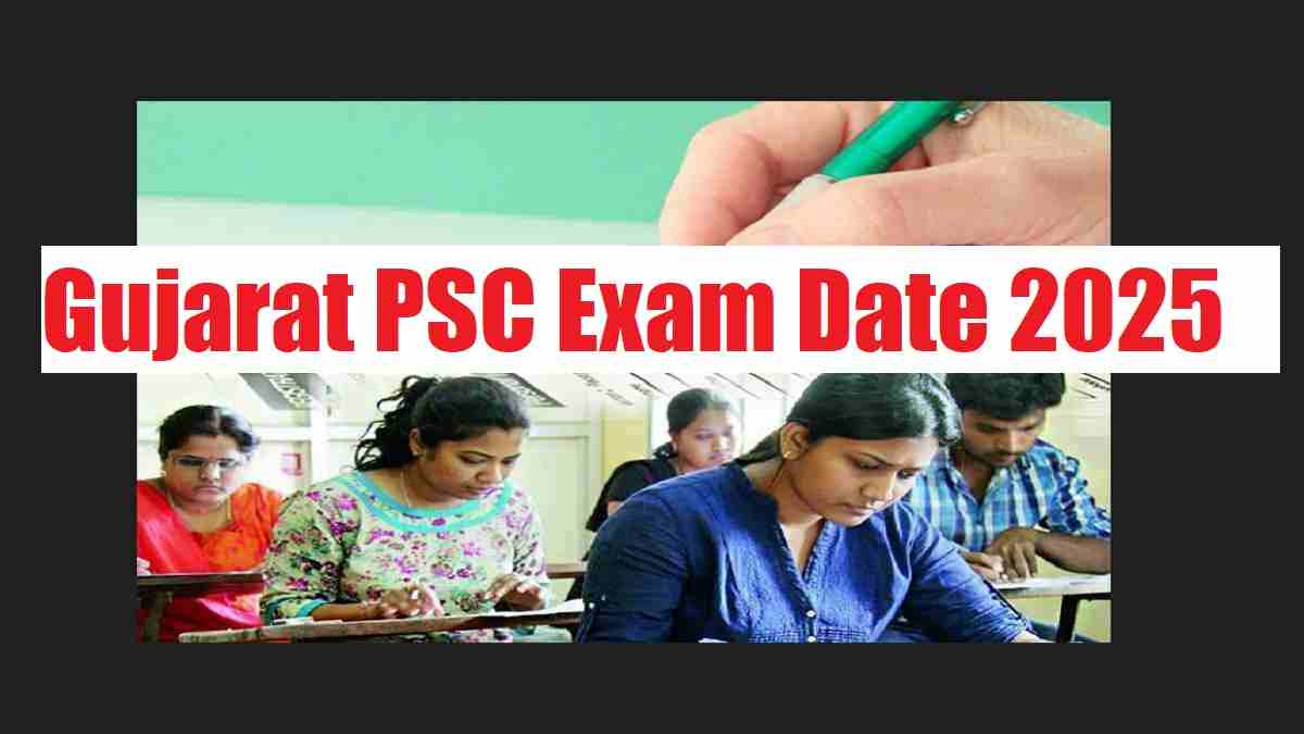 GPSC Exam Date 2025 Out at gpsc.gujarat.gov.in Download Schedule for