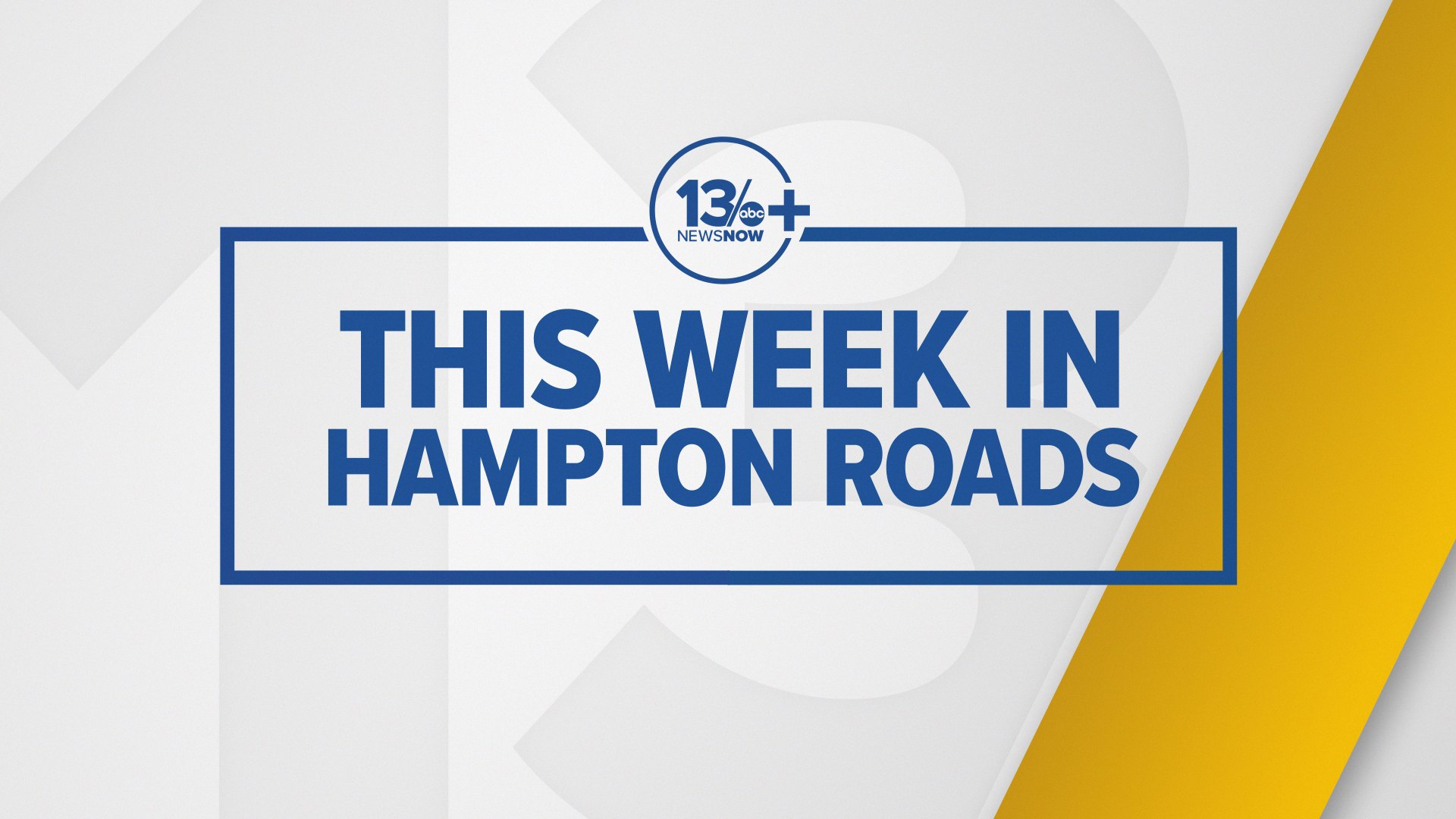 This Week in Hampton Roads This Week in Hampton Roads