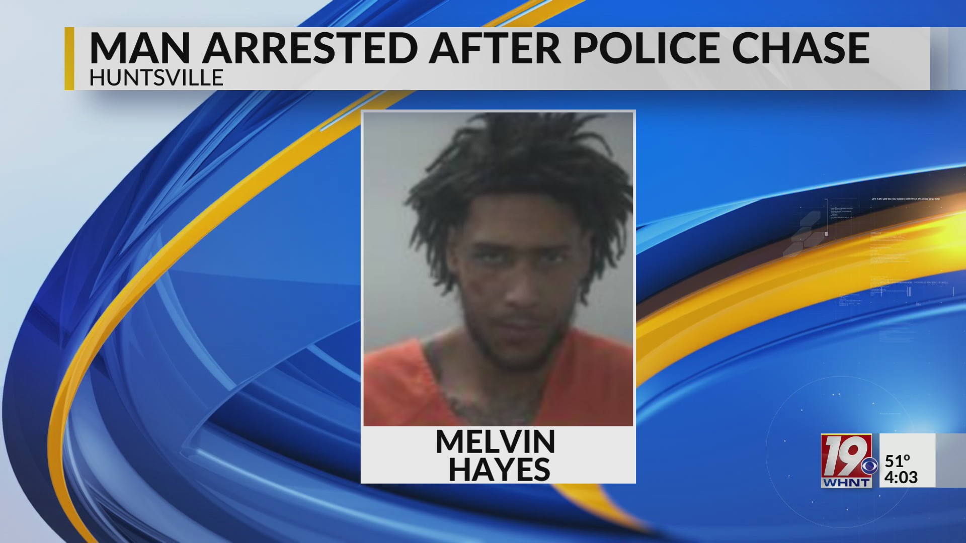 Man Arrested After Police Chase Dec. 26, 2024 News 19 at 4 p.m.