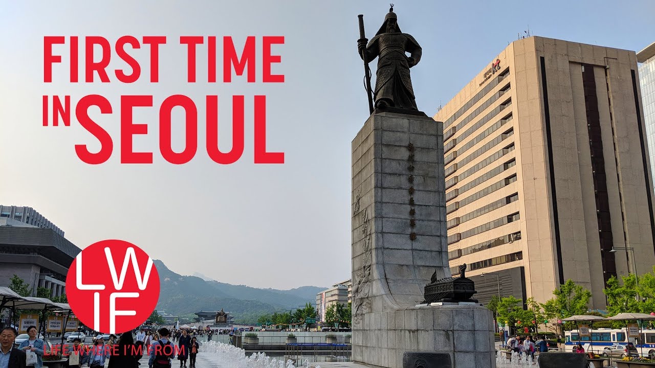 First time in South Korea (Seoul)