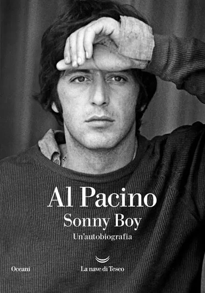 Al Pacino, non solo un gigante del cinema: Sonny boy, l’autobiografia