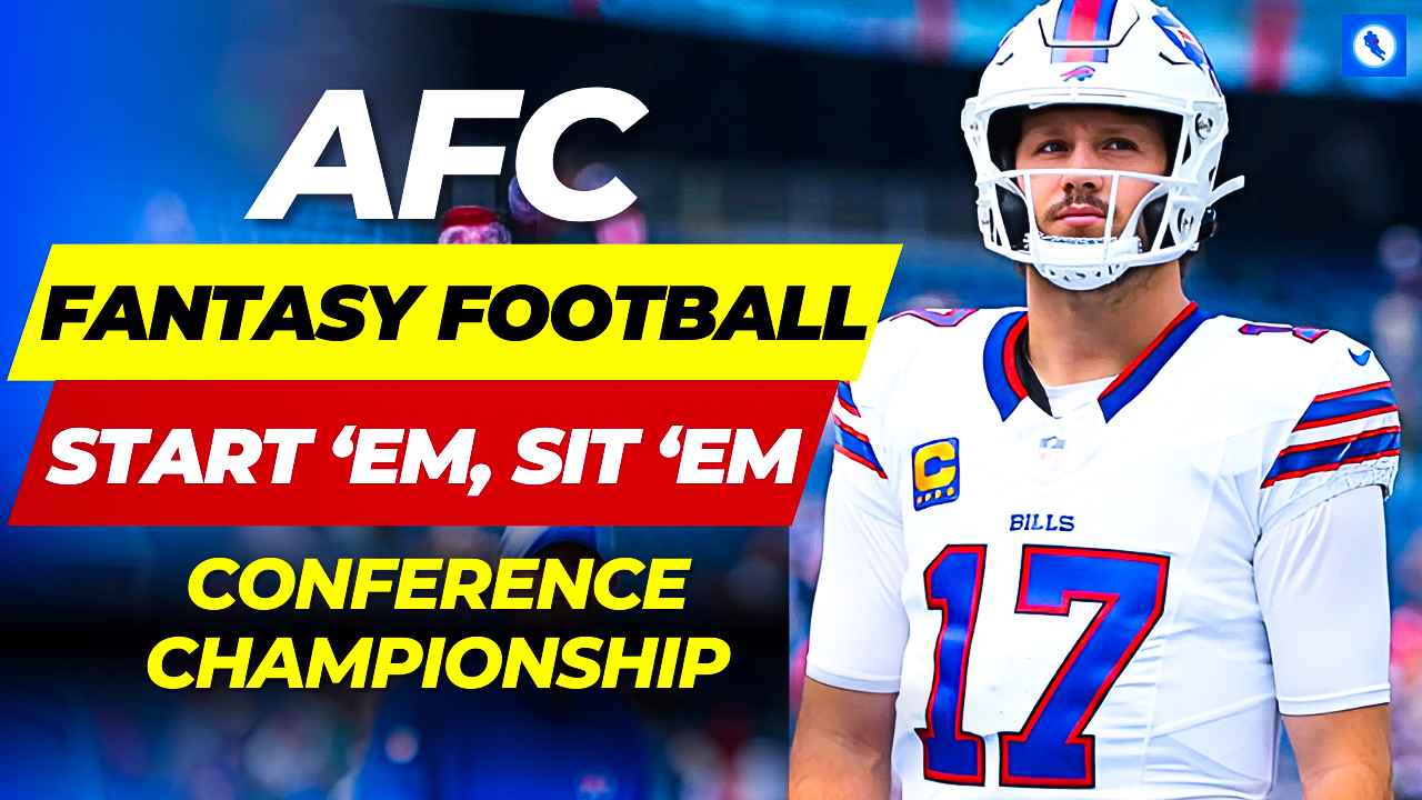 Video AFC Championship Game MustStarts Fantasy Football Playoff