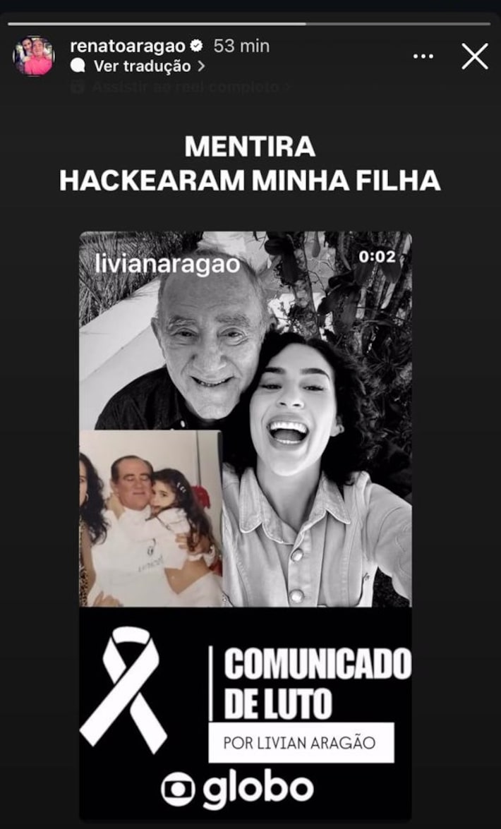 Perfil de Lívian Aragão é invadido e compartilha falsa morte do pai Foto: Reprodução/Instagram @renatoaragao
