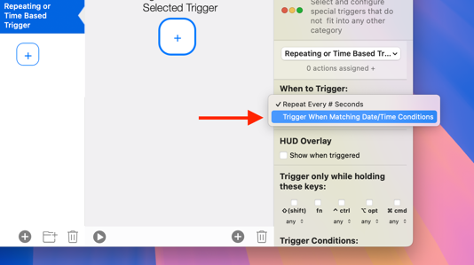 Trigger When Matching Date Time Conditions in the BetterTouchTool app on Mac.