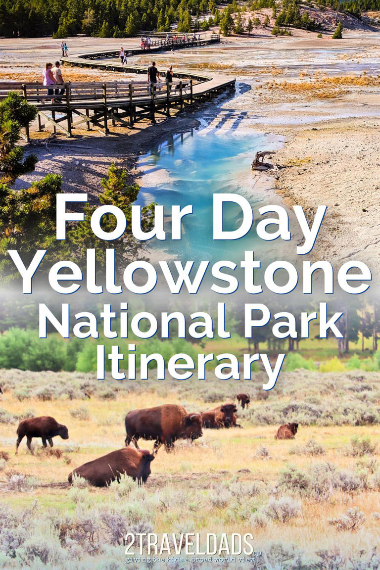 Yellowstone National Park Itinerary 4 Days