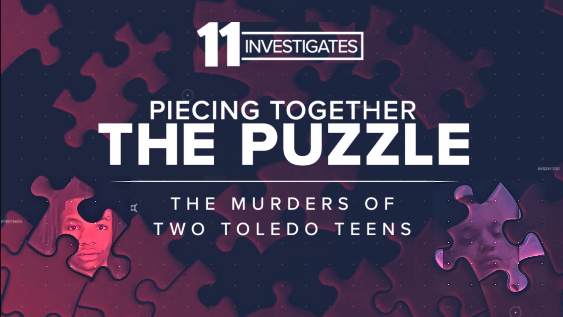 11 Investigates Piecing Together The Puzzle The Murders of Two